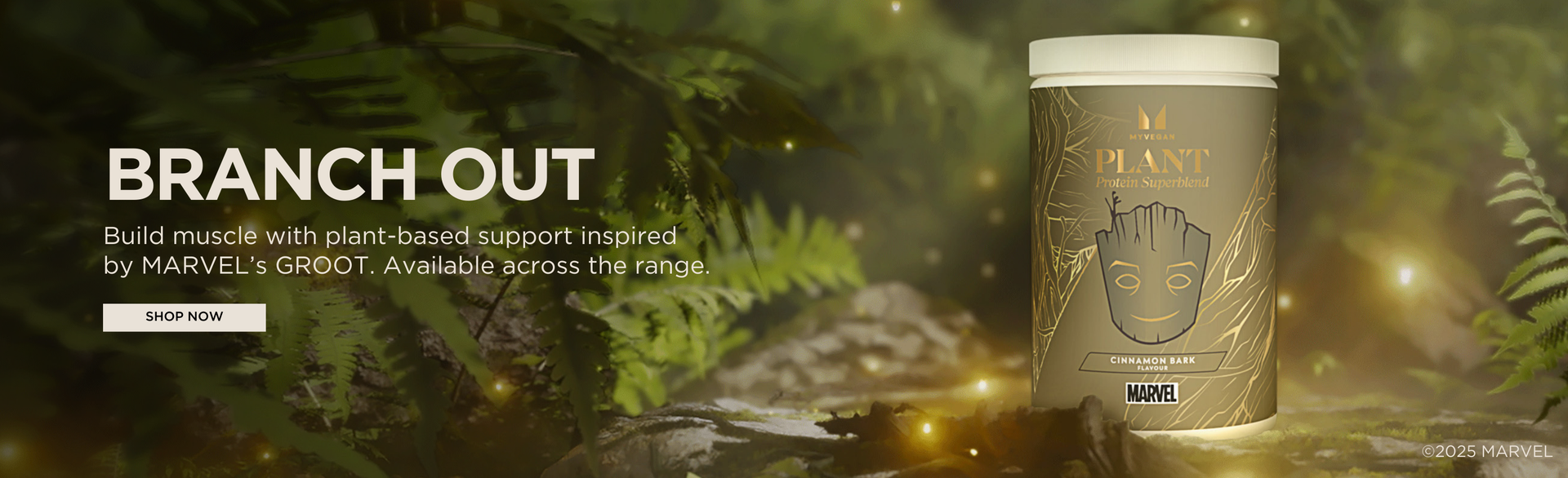 Build muscle with plant-based support inspired by MARVEL’s GROOT. Available across the range.